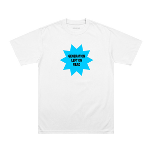 Generation Left On Read T-Shirt