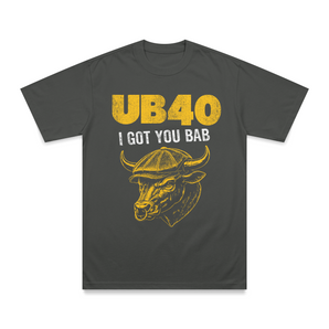 I Got You Bab T-Shirt (Choice of Colour)