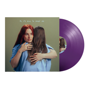 hi, it’s nice to meet me: Translucent Purple Vinyl LP